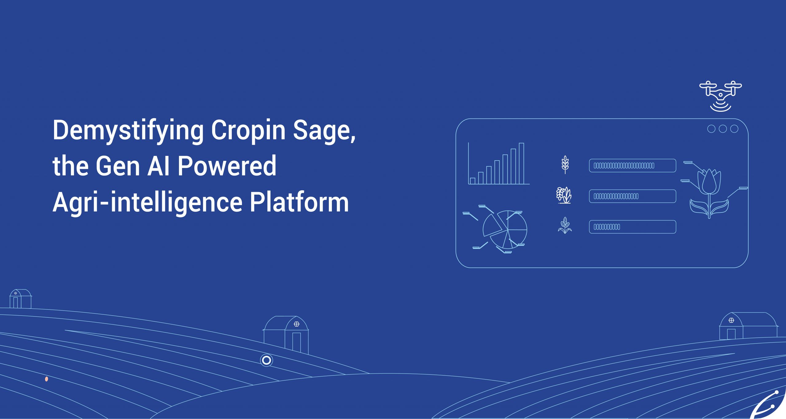 Demystifying Cropin Sage, the Gen AI powered Agri-intelligence Platform - Cropin